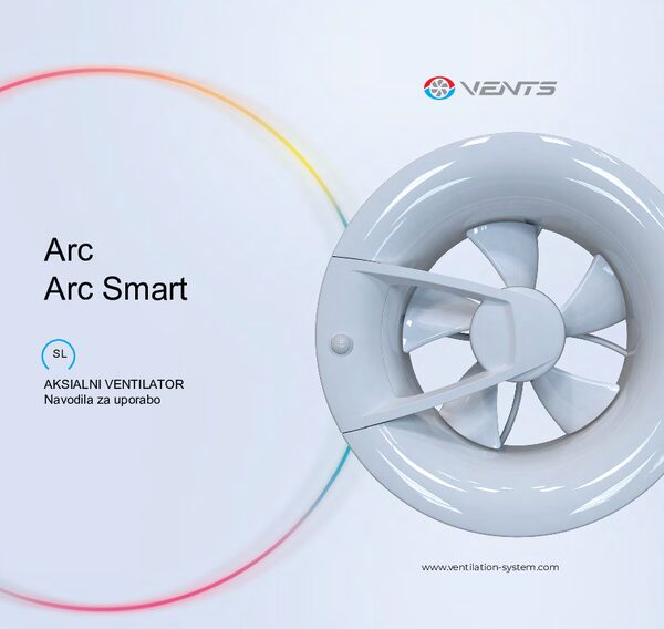 VENTS Arc Smart - Navodila za uporabo